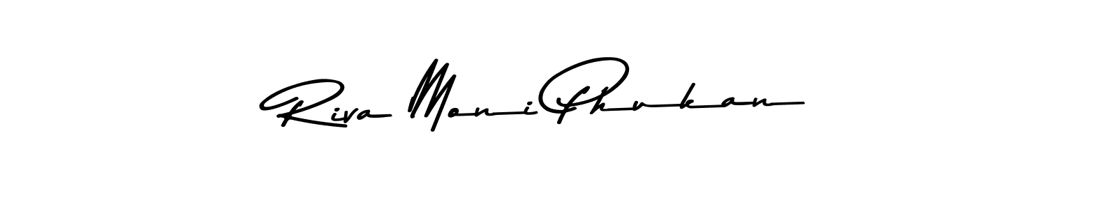 You should practise on your own different ways (Asem Kandis PERSONAL USE) to write your name (Riva Moni Phukan) in signature. don't let someone else do it for you. Riva Moni Phukan signature style 9 images and pictures png