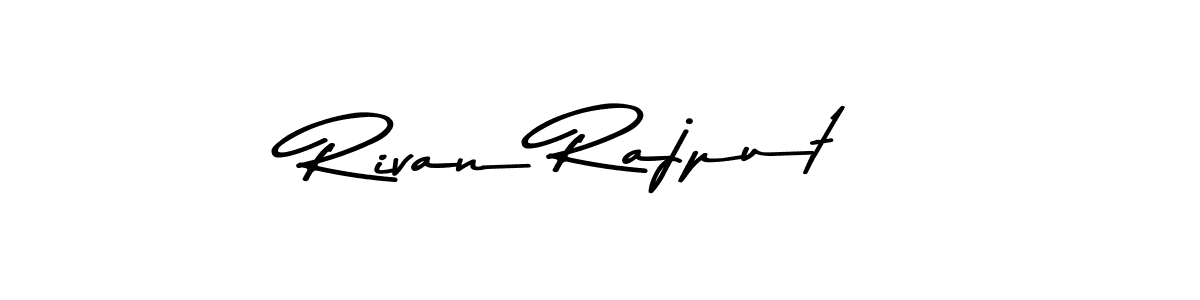 You should practise on your own different ways (Asem Kandis PERSONAL USE) to write your name (Rivan Rajput) in signature. don't let someone else do it for you. Rivan Rajput signature style 9 images and pictures png