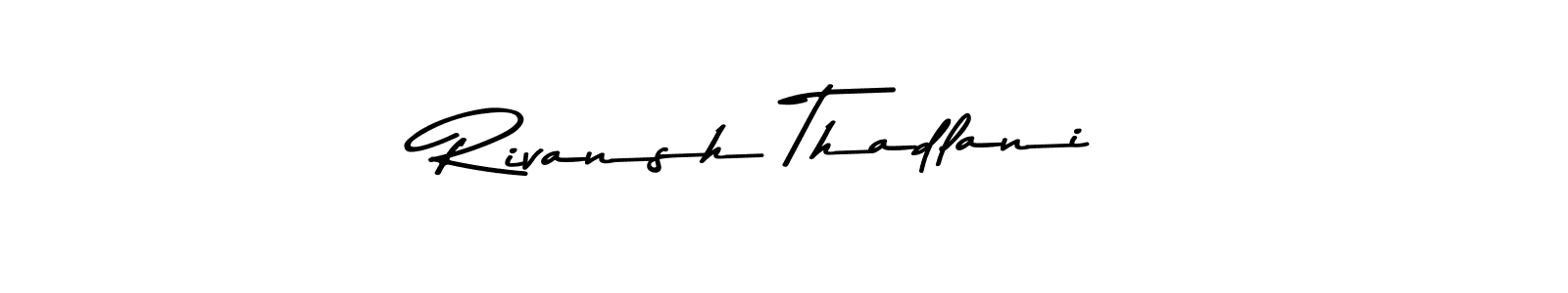 It looks lik you need a new signature style for name Rivansh Thadlani. Design unique handwritten (Asem Kandis PERSONAL USE) signature with our free signature maker in just a few clicks. Rivansh Thadlani signature style 9 images and pictures png