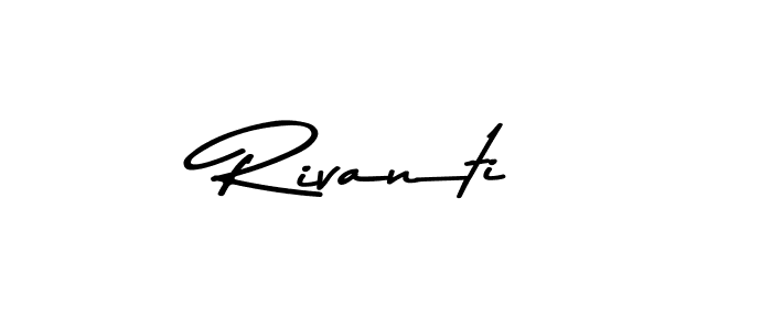 Check out images of Autograph of Rivanti name. Actor Rivanti Signature Style. Asem Kandis PERSONAL USE is a professional sign style online. Rivanti signature style 9 images and pictures png