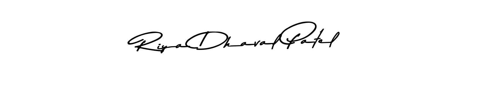 Riya Dhaval Patel stylish signature style. Best Handwritten Sign (Asem Kandis PERSONAL USE) for my name. Handwritten Signature Collection Ideas for my name Riya Dhaval Patel. Riya Dhaval Patel signature style 9 images and pictures png