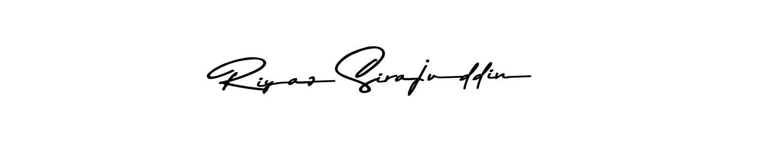 Make a beautiful signature design for name Riyaz Sirajuddin. With this signature (Asem Kandis PERSONAL USE) style, you can create a handwritten signature for free. Riyaz Sirajuddin signature style 9 images and pictures png