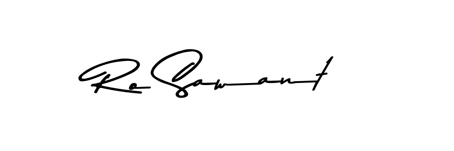 Also You can easily find your signature by using the search form. We will create Ro Sawant name handwritten signature images for you free of cost using Asem Kandis PERSONAL USE sign style. Ro Sawant signature style 9 images and pictures png