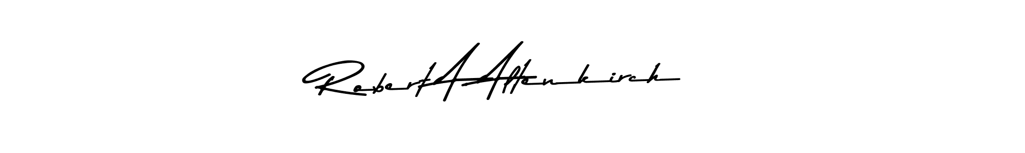 Also You can easily find your signature by using the search form. We will create Robert A. Altenkirch name handwritten signature images for you free of cost using Asem Kandis PERSONAL USE sign style. Robert A. Altenkirch signature style 9 images and pictures png