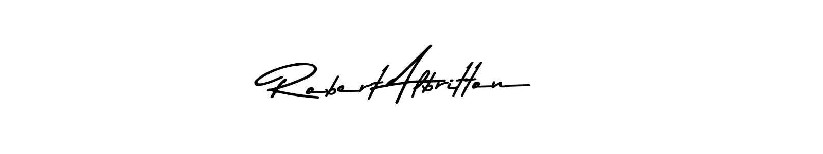 Robert Albritton stylish signature style. Best Handwritten Sign (Asem Kandis PERSONAL USE) for my name. Handwritten Signature Collection Ideas for my name Robert Albritton. Robert Albritton signature style 9 images and pictures png