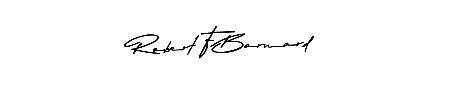 Create a beautiful signature design for name Robert F Barnard. With this signature (Asem Kandis PERSONAL USE) fonts, you can make a handwritten signature for free. Robert F Barnard signature style 9 images and pictures png