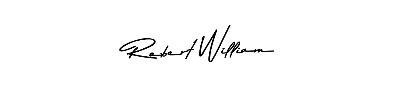 You should practise on your own different ways (Asem Kandis PERSONAL USE) to write your name (Robert William) in signature. don't let someone else do it for you. Robert William signature style 9 images and pictures png