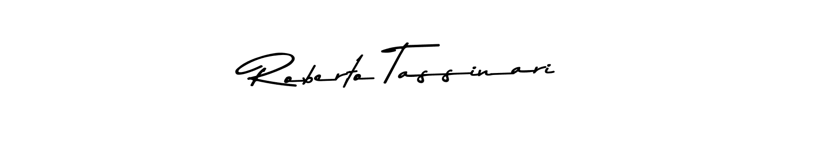 Roberto Tassinari stylish signature style. Best Handwritten Sign (Asem Kandis PERSONAL USE) for my name. Handwritten Signature Collection Ideas for my name Roberto Tassinari. Roberto Tassinari signature style 9 images and pictures png