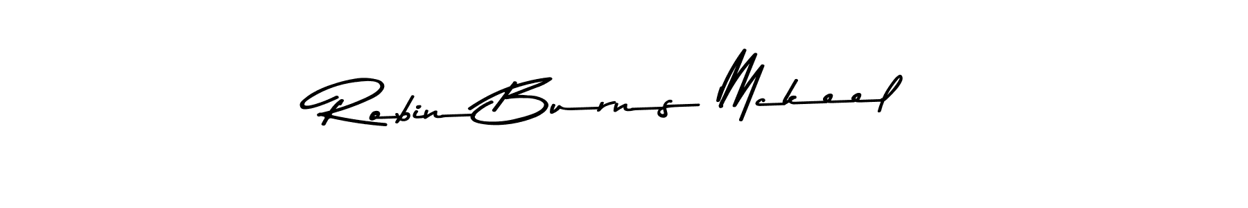 Make a beautiful signature design for name Robin Burns Mckeel. Use this online signature maker to create a handwritten signature for free. Robin Burns Mckeel signature style 9 images and pictures png
