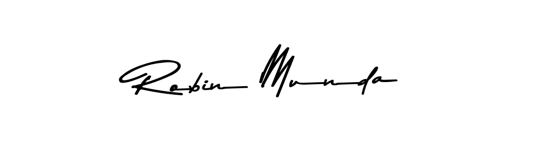 Use a signature maker to create a handwritten signature online. With this signature software, you can design (Asem Kandis PERSONAL USE) your own signature for name Robin Munda. Robin Munda signature style 9 images and pictures png