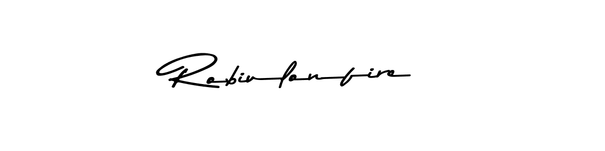 Make a beautiful signature design for name Robiulonfire. With this signature (Asem Kandis PERSONAL USE) style, you can create a handwritten signature for free. Robiulonfire signature style 9 images and pictures png
