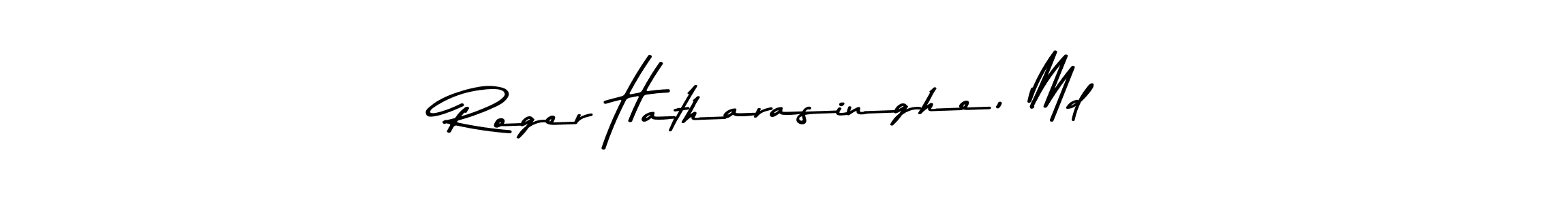 See photos of Roger Hatharasinghe, Md official signature by Spectra . Check more albums & portfolios. Read reviews & check more about Asem Kandis PERSONAL USE font. Roger Hatharasinghe, Md signature style 9 images and pictures png