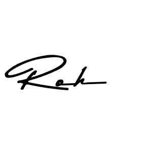 How to make Roh name signature. Use Asem Kandis PERSONAL USE style for creating short signs online. This is the latest handwritten sign. Roh signature style 9 images and pictures png