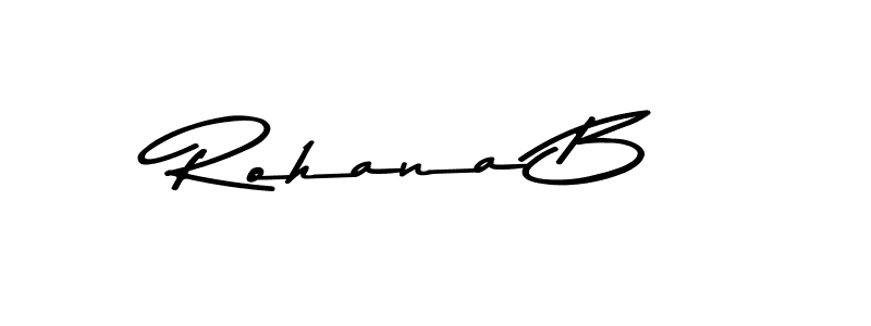Design your own signature with our free online signature maker. With this signature software, you can create a handwritten (Asem Kandis PERSONAL USE) signature for name Rohana B. Rohana B signature style 9 images and pictures png