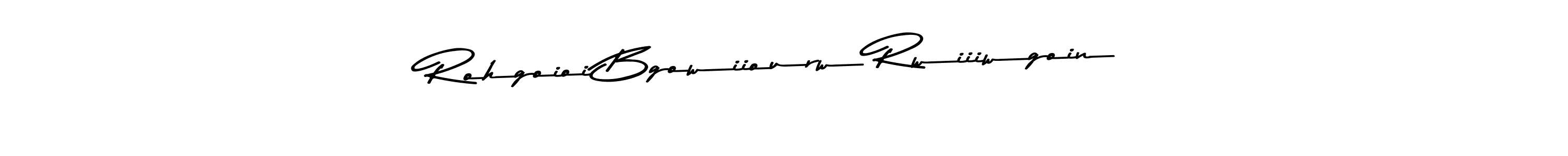 It looks lik you need a new signature style for name Rohgoioi Bgowiiourw Rwiiiwgoin. Design unique handwritten (Asem Kandis PERSONAL USE) signature with our free signature maker in just a few clicks. Rohgoioi Bgowiiourw Rwiiiwgoin signature style 9 images and pictures png