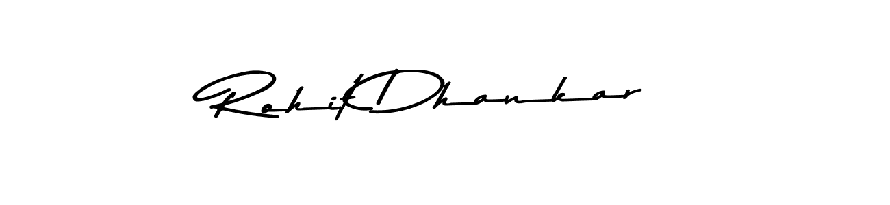 Rohit Dhankar stylish signature style. Best Handwritten Sign (Asem Kandis PERSONAL USE) for my name. Handwritten Signature Collection Ideas for my name Rohit Dhankar. Rohit Dhankar signature style 9 images and pictures png