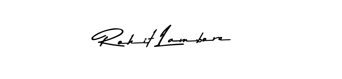 Rohit Lambore stylish signature style. Best Handwritten Sign (Asem Kandis PERSONAL USE) for my name. Handwritten Signature Collection Ideas for my name Rohit Lambore. Rohit Lambore signature style 9 images and pictures png