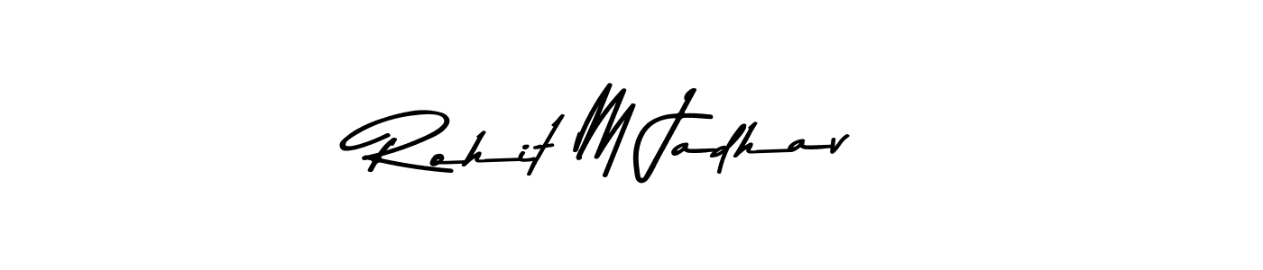 Make a beautiful signature design for name Rohit M Jadhav. With this signature (Asem Kandis PERSONAL USE) style, you can create a handwritten signature for free. Rohit M Jadhav signature style 9 images and pictures png