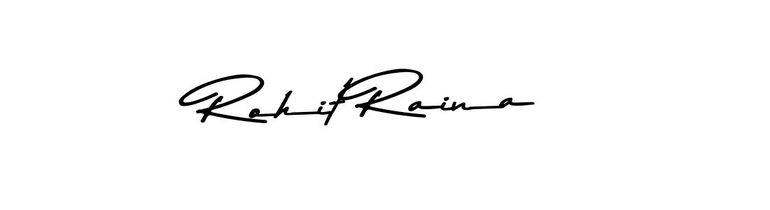 How to make Rohit Raina signature? Asem Kandis PERSONAL USE is a professional autograph style. Create handwritten signature for Rohit Raina name. Rohit Raina signature style 9 images and pictures png
