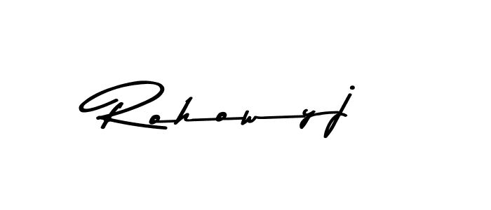 Make a beautiful signature design for name Rohowyj. With this signature (Asem Kandis PERSONAL USE) style, you can create a handwritten signature for free. Rohowyj signature style 9 images and pictures png