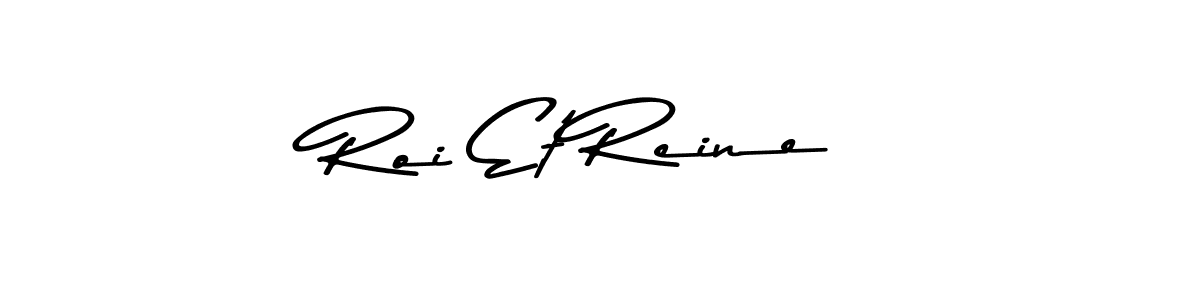 Roi Et Reine stylish signature style. Best Handwritten Sign (Asem Kandis PERSONAL USE) for my name. Handwritten Signature Collection Ideas for my name Roi Et Reine. Roi Et Reine signature style 9 images and pictures png
