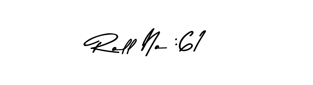 The best way (Asem Kandis PERSONAL USE) to make a short signature is to pick only two or three words in your name. The name Roll No :61 include a total of six letters. For converting this name. Roll No :61 signature style 9 images and pictures png