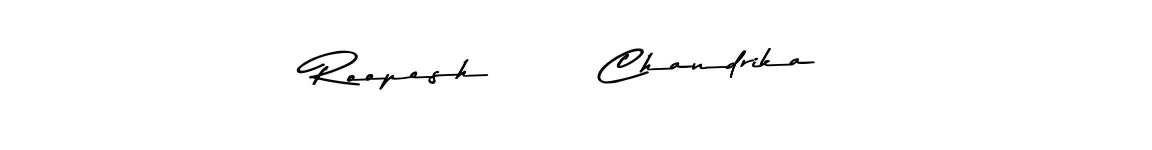 Make a beautiful signature design for name Roopesh       Chandrika. With this signature (Asem Kandis PERSONAL USE) style, you can create a handwritten signature for free. Roopesh       Chandrika signature style 9 images and pictures png
