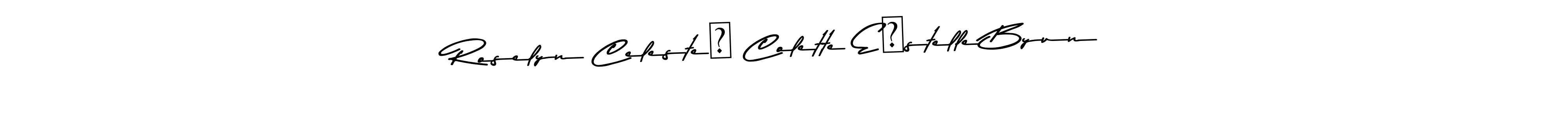 Make a beautiful signature design for name Roselyn Celesté Colette Èstelle Byun. With this signature (Asem Kandis PERSONAL USE) style, you can create a handwritten signature for free. Roselyn Celesté Colette Èstelle Byun signature style 9 images and pictures png