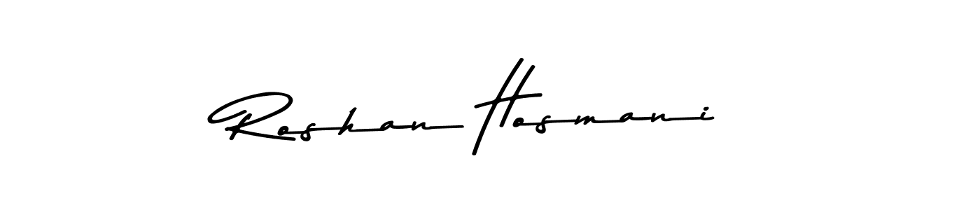 You should practise on your own different ways (Asem Kandis PERSONAL USE) to write your name (Roshan Hosmani) in signature. don't let someone else do it for you. Roshan Hosmani signature style 9 images and pictures png