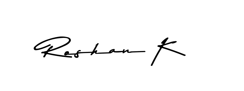Use a signature maker to create a handwritten signature online. With this signature software, you can design (Asem Kandis PERSONAL USE) your own signature for name Roshan K. Roshan K signature style 9 images and pictures png