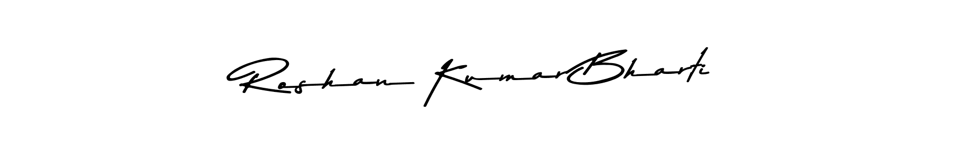 You should practise on your own different ways (Asem Kandis PERSONAL USE) to write your name (Roshan Kumar Bharti) in signature. don't let someone else do it for you. Roshan Kumar Bharti signature style 9 images and pictures png