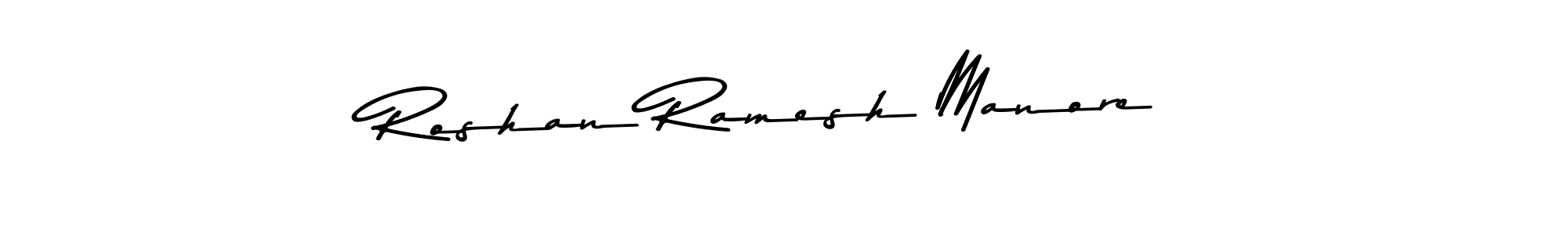 Create a beautiful signature design for name Roshan Ramesh Manore. With this signature (Asem Kandis PERSONAL USE) fonts, you can make a handwritten signature for free. Roshan Ramesh Manore signature style 9 images and pictures png