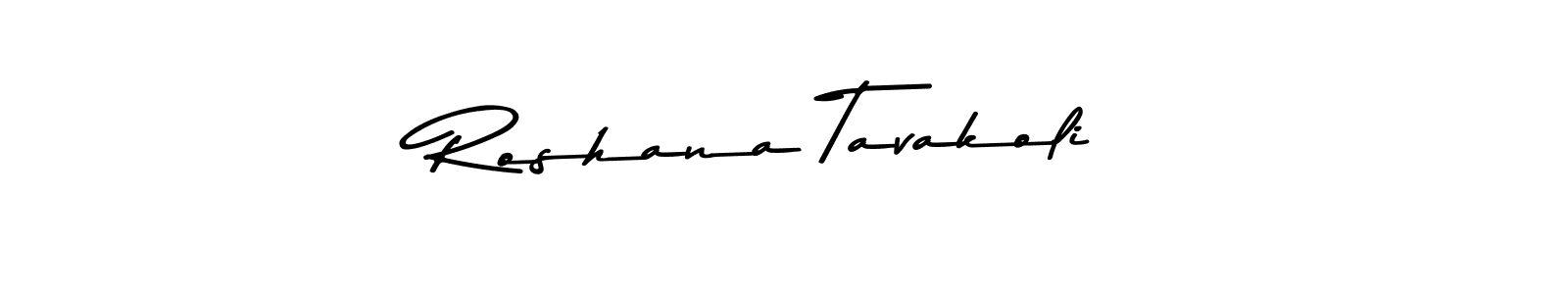 Make a beautiful signature design for name Roshana Tavakoli. With this signature (Asem Kandis PERSONAL USE) style, you can create a handwritten signature for free. Roshana Tavakoli signature style 9 images and pictures png