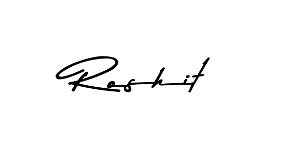 How to make Roshit signature? Asem Kandis PERSONAL USE is a professional autograph style. Create handwritten signature for Roshit name. Roshit signature style 9 images and pictures png