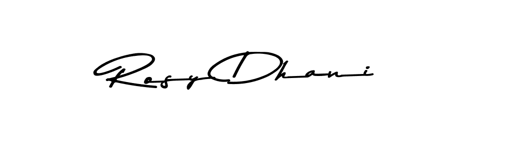 Make a beautiful signature design for name Rosy Dhani. With this signature (Asem Kandis PERSONAL USE) style, you can create a handwritten signature for free. Rosy Dhani signature style 9 images and pictures png