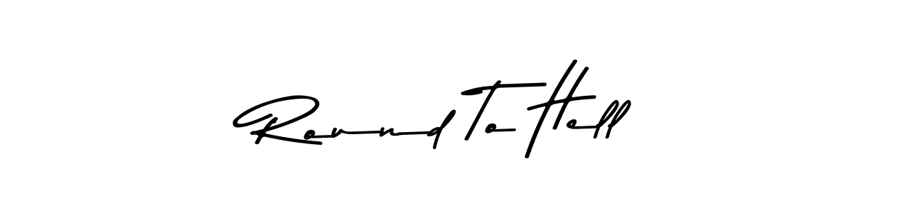 Make a beautiful signature design for name Round To Hell. Use this online signature maker to create a handwritten signature for free. Round To Hell signature style 9 images and pictures png