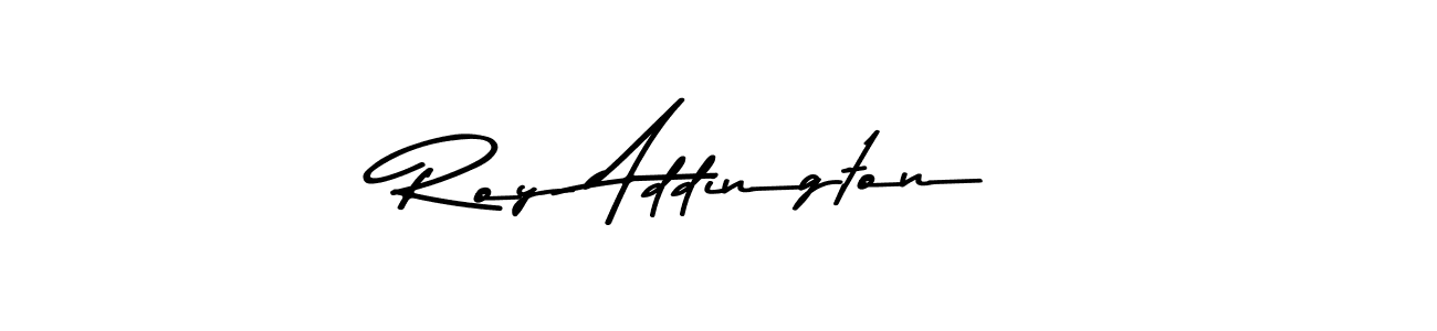 Make a short Roy Addington signature style. Manage your documents anywhere anytime using Asem Kandis PERSONAL USE. Create and add eSignatures, submit forms, share and send files easily. Roy Addington signature style 9 images and pictures png