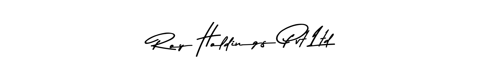 Check out images of Autograph of Roy Holdings Pvt Ltd name. Actor Roy Holdings Pvt Ltd Signature Style. Asem Kandis PERSONAL USE is a professional sign style online. Roy Holdings Pvt Ltd signature style 9 images and pictures png