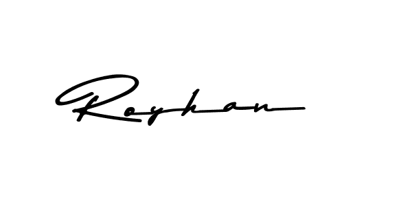 How to make Royhan signature? Asem Kandis PERSONAL USE is a professional autograph style. Create handwritten signature for Royhan name. Royhan signature style 9 images and pictures png