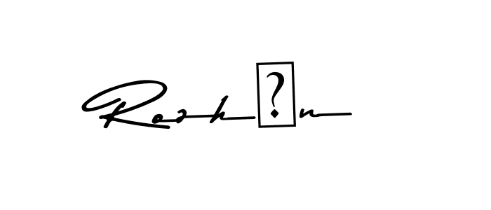 Rozhİn stylish signature style. Best Handwritten Sign (Asem Kandis PERSONAL USE) for my name. Handwritten Signature Collection Ideas for my name Rozhİn. Rozhİn signature style 9 images and pictures png