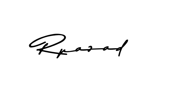 Make a beautiful signature design for name Rpazad. With this signature (Asem Kandis PERSONAL USE) style, you can create a handwritten signature for free. Rpazad signature style 9 images and pictures png