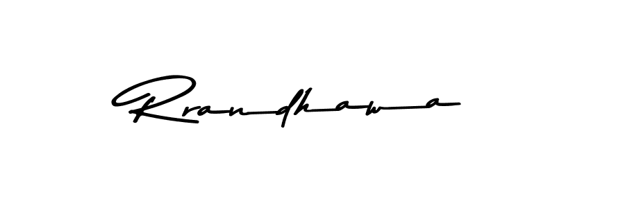 Create a beautiful signature design for name Rrandhawa. With this signature (Asem Kandis PERSONAL USE) fonts, you can make a handwritten signature for free. Rrandhawa signature style 9 images and pictures png