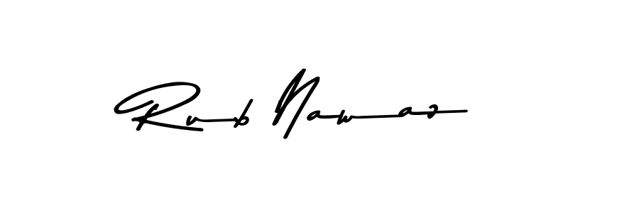 Rub Nawaz stylish signature style. Best Handwritten Sign (Asem Kandis PERSONAL USE) for my name. Handwritten Signature Collection Ideas for my name Rub Nawaz. Rub Nawaz signature style 9 images and pictures png