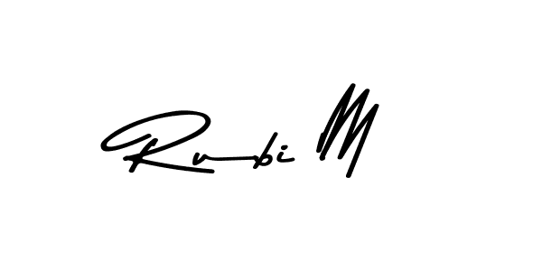 Create a beautiful signature design for name Rubi M. With this signature (Asem Kandis PERSONAL USE) fonts, you can make a handwritten signature for free. Rubi M signature style 9 images and pictures png