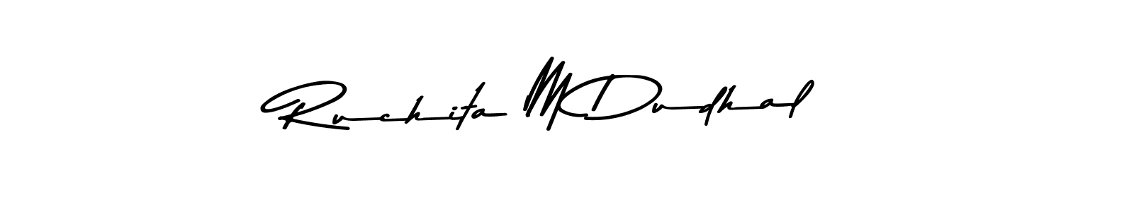 Make a beautiful signature design for name Ruchita M Dudhal. With this signature (Asem Kandis PERSONAL USE) style, you can create a handwritten signature for free. Ruchita M Dudhal signature style 9 images and pictures png