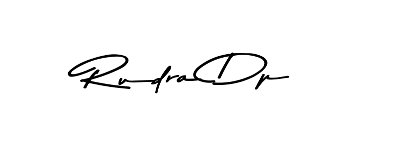 Rudra Dp stylish signature style. Best Handwritten Sign (Asem Kandis PERSONAL USE) for my name. Handwritten Signature Collection Ideas for my name Rudra Dp. Rudra Dp signature style 9 images and pictures png