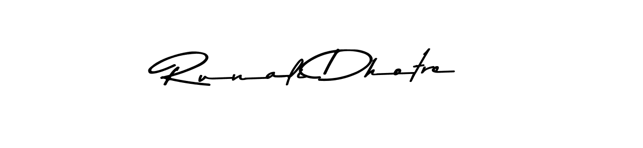 Runali Dhotre stylish signature style. Best Handwritten Sign (Asem Kandis PERSONAL USE) for my name. Handwritten Signature Collection Ideas for my name Runali Dhotre. Runali Dhotre signature style 9 images and pictures png