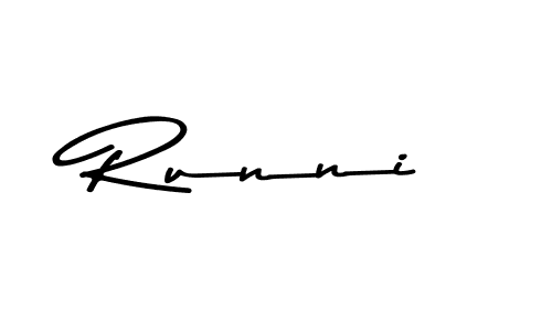 Make a beautiful signature design for name Runni. With this signature (Asem Kandis PERSONAL USE) style, you can create a handwritten signature for free. Runni signature style 9 images and pictures png