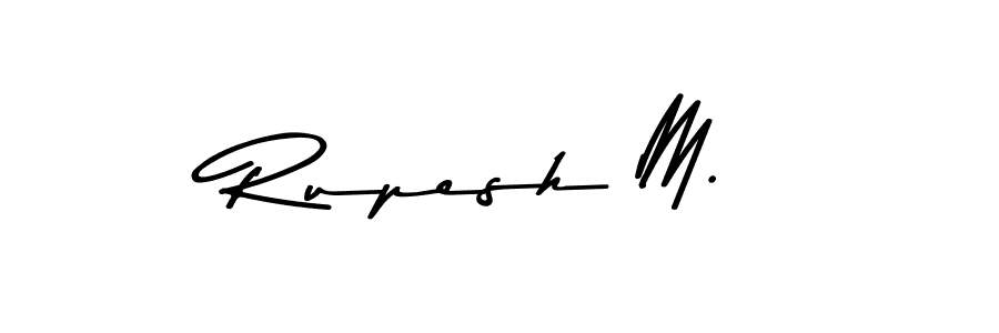 The best way (Asem Kandis PERSONAL USE) to make a short signature is to pick only two or three words in your name. The name Rupesh M. include a total of six letters. For converting this name. Rupesh M. signature style 9 images and pictures png