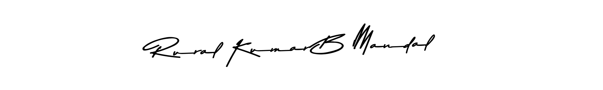 Make a beautiful signature design for name Rural Kumar B Mandal. With this signature (Asem Kandis PERSONAL USE) style, you can create a handwritten signature for free. Rural Kumar B Mandal signature style 9 images and pictures png